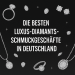 Luxus-Diamantschmuckgeschäft in Deutschland bikrisohoj